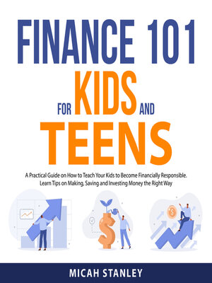 cover image of Finance 101 for Kids and Teens